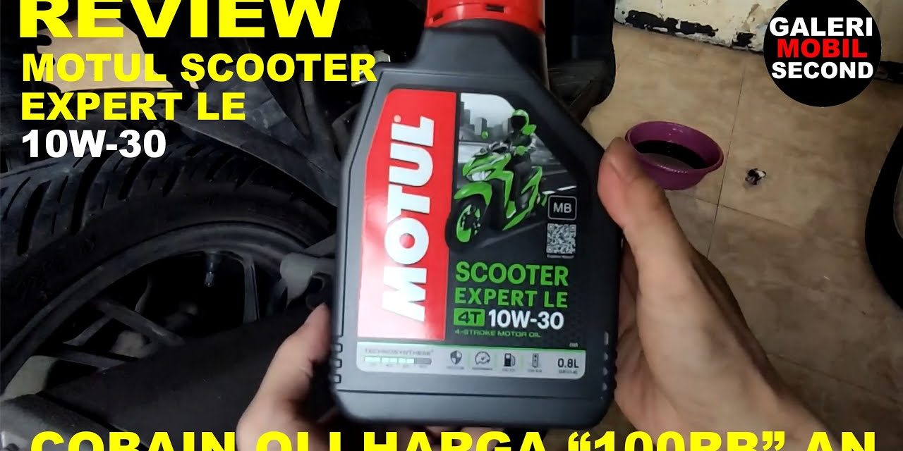 Rekomendasi Oli Terbaik Untuk Motor Dan Mobil Di Tahun Ini